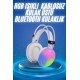 RGB Işıklı Yüksek Ses Kaliteli Kablosuz Kulak Üstü Bluetooth Kulaklık RGB Işıklı Yüksek Ses Kaliteli Kablosuz Kulak Üstü Bluetooth Kulaklık