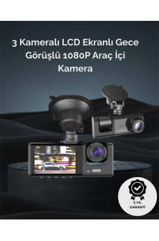 1. 3 Kameralı Full HD Araç Kamerası – Ön, İç ve Arka Görüş ile %100 Kapsama