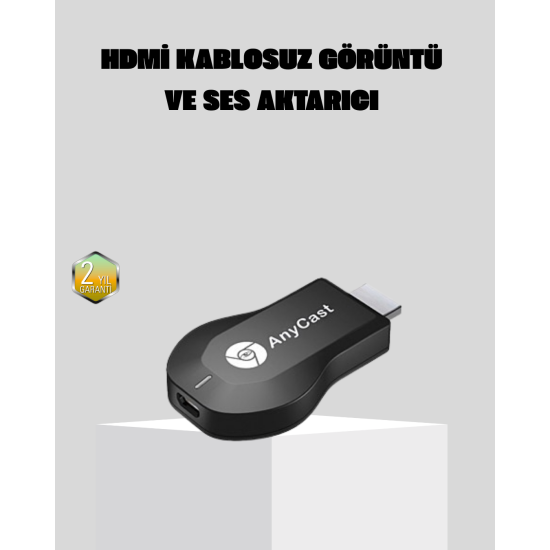 Kablosuz HDMI Görüntü ve Ses Aktarıcı – Anycast M9 Plus Tak-Çalıştır TV Adaptörü