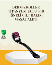Titanyum Dermaroller 540 İğne Cilt Onarım ve Kolajen Üretim Desteği