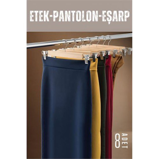 Etek Pantolon Eşarp Kıskaçlı Askı 8 Adet Ahşap Etek Pantolon Eşarp Kıskaçlı Askı 8 Adet Ahşap