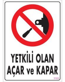 Yetkili Elektrik Uyarı Levhası 25x35 KOD:1103