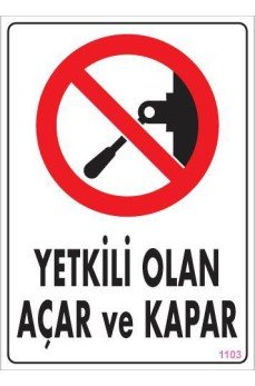 Yetkili Elektrik Uyarı Levhası 25x35 KOD:1103