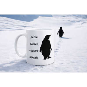 Sometimes You Only Need Courage Mug MODEL 160 – Nihilist Penguin Designed Porcelain Mug | Inspiring Motif, Original Gift
