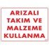 Warning Sign for Using Defective Material Tools 25x35 CODE: 209