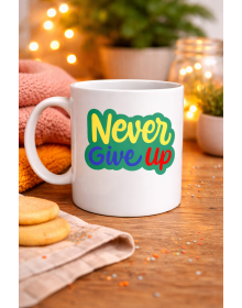 Never Give Up NEVER GIVE UP Written Porcelain Mug MODEL 145 – Motivational Themed Colorful Design – Coffee & Tea Cup – Morale-boosting Gift...