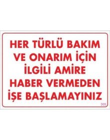 Notify Supervisor for Maintenance and Repair Warning Sign 25x35 CODE:305