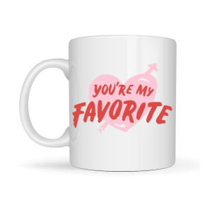 You're My Favorite Written Porcelain Mug Model 13 - Special Romantic Coffee Cup for Lovers and Friends - Gift Cup You're My Favorite Written Porcelain Mug Model 13 - Special Romantic Coffee Cup for Lovers and Friends - Gift Cup