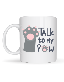 Talk To My Paw – Cute Cat Paw Porcelain Mug MODEL 57