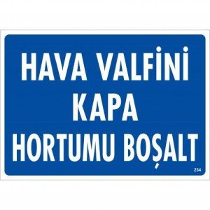 Close Air Valve Drain Hose Warning Sign 25x35 CODE:234