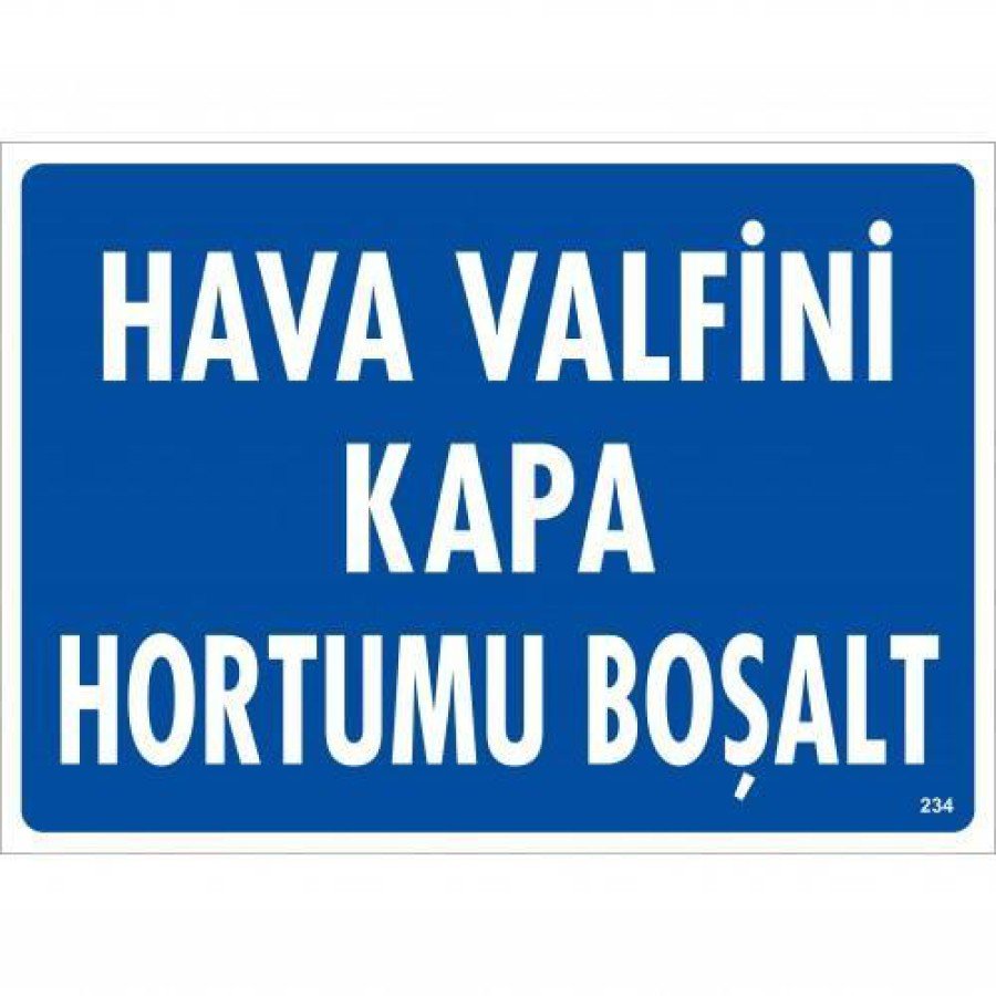 Close Air Valve Drain Hose Warning Sign 25x35 CODE:234
