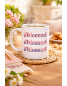 Blessed Written Porcelain Mug Model 34 – Motivational Coffee Cup - Daily Use & Gift