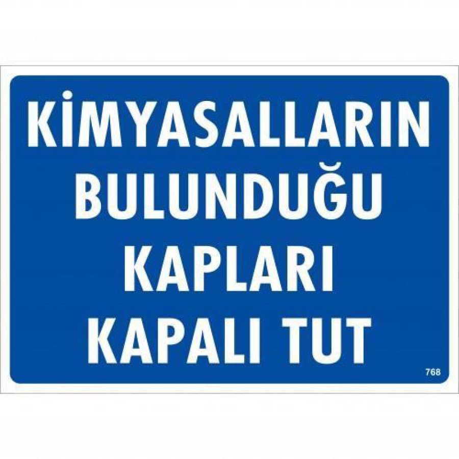 Keep Containers with Chemicals Closed Warning Sign 25x35 CODE:768