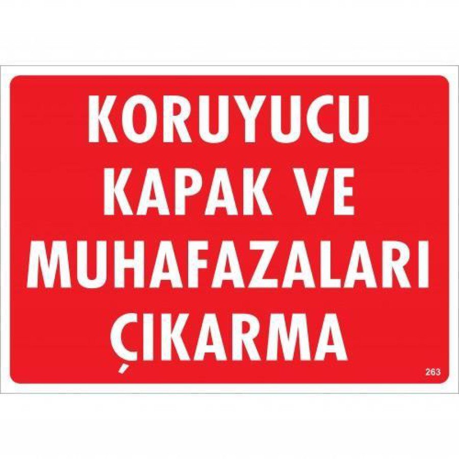 Removing Protective Covers and Casings Warning Sign 25x35 CODE:263 Removing Protective Covers and Casings Warning Sign 25x35 CODE:263