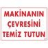 Keep the Environment of the Machine Clean Warning Sign 25x35 CODE: 229
