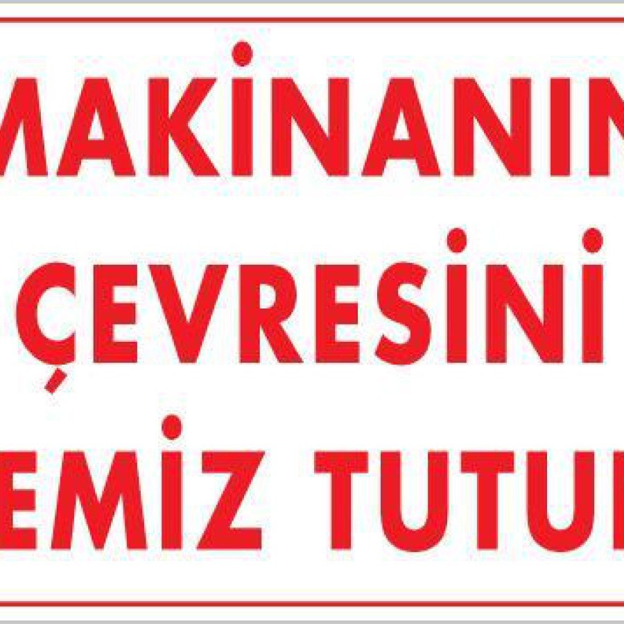 Keep the Environment of the Machine Clean Warning Sign 25x35 CODE: 229 Keep the Environment of the Machine Clean Warning Sign 25x35 CODE: 229