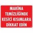 Be Careful of Sharp Parts When Cleaning the Machine Warning Sign 25x35 CODE:219