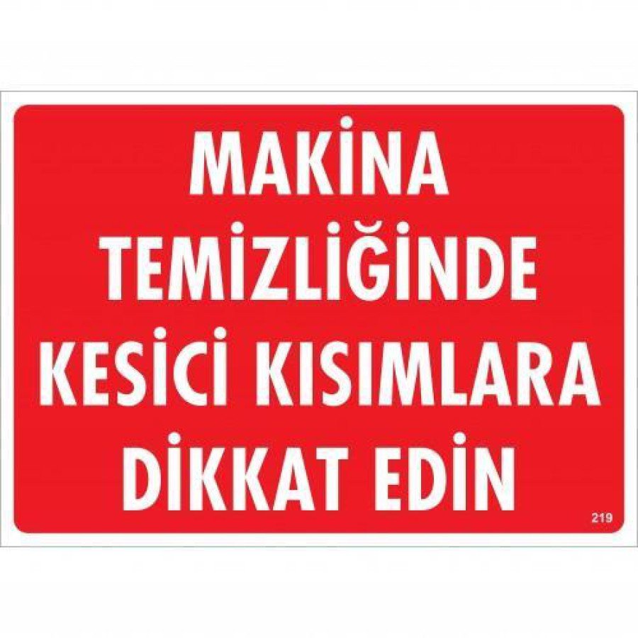 Be Careful of Sharp Parts When Cleaning the Machine Warning Sign 25x35 CODE:219