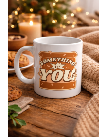 Something For You Designed Porcelain Mug Model 36 – A Warm Message to Your Loved Ones!