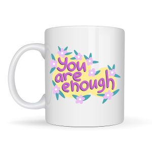 You Are Enough Written Porcelain Mug MODEL 125 – Motivational Message, Flower Pattern, Meaningful Gift for Your Loved Ones You Are Enough Written Porcelain Mug MODEL 125 – Motivational Message, Flower Pattern, Meaningful Gift for Your Loved Ones