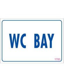 WC Warning Sign 17.5x25 CODE: 1783