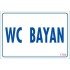 WC Warning Sign 17.5x25 CODE: 1784