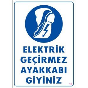 Electrical Proof Shoe Warning Sign 25x35 CODE:10