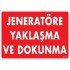 Approach to Generator Warning Sign 25x35 CODE: 1131