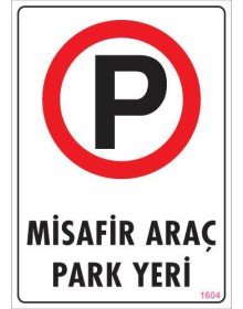 Vehicle Parking Warning Sign 25x35 CODE:1604