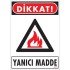 Caution Flammable Material Warning Sign 25x35 CODE:856
