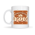 Something For You Designed Porcelain Mug Model 36 – A Warm Message to Your Loved Ones! Something For You Designed Porcelain Mug Model 36 – A Warm Message to Your Loved Ones!