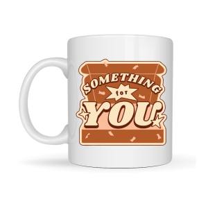 Something For You Designed Porcelain Mug Model 36 – A Warm Message to Your Loved Ones!