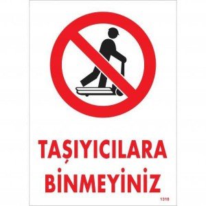Do Not Ride on Carriers Warning Sign 25x35 CODE: 1310 Do Not Ride on Carriers Warning Sign 25x35 CODE: 1310