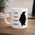 Sometimes You Only Need Courage Mug MODEL 160 – Nihilist Penguin Designed Porcelain Mug | Inspiring Motif, Original Gift