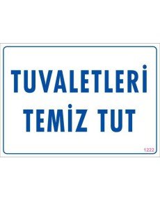 Keep Toilets Clean Warning Sign 25x35 CODE: 1222