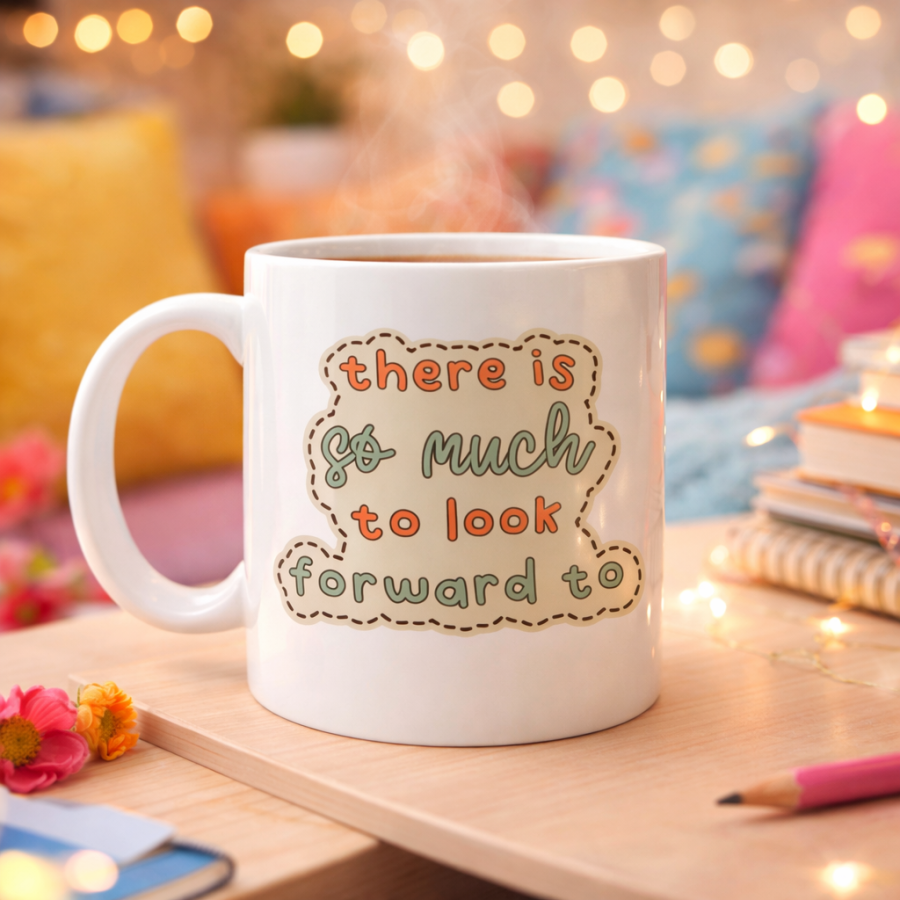 Porcelain Mug with Written There Is So Much To Look Forward To MODEL 141 – “Good Things Ahead” Meaningful Motivational Cup – Stylish Design Coffee Cup – Gift Option