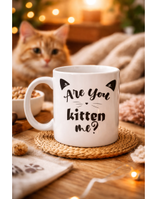 Are You Kitten Me? Written Cat Themed Porcelain Mug MODEL 58 Cute Design, Coffee & Tea Cup