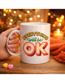 Everything Will Be OK Written Porcelain Mug MODEL 143 – 