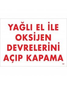 Warning Sign for Opening and Closing Oxygen Circuits with Oiled Hands 25x35 CODE:707